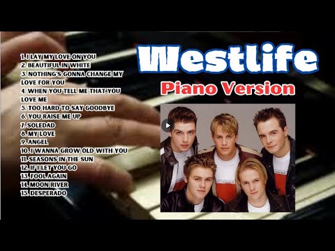 Westlife Greatest Hits (PIANO Version) #90ssongs #bestband