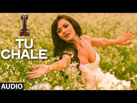 Tu Chale' FULL AUDIO Song 'I' | Aascar Films | A. R. Rahman | Shankar, Chiyaan Vikram, Amy Jackson