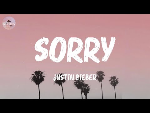 Sorry - Justin Bieber (Lyric Video)