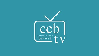 CCBARNET.TV - 10:45am Morning, Sunday 16th March #CCBARNET | Christ Church Barnet