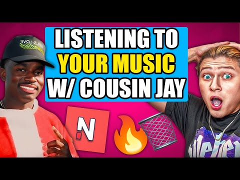 Listening To YOUR MUSIC *With COUSIN JAY*