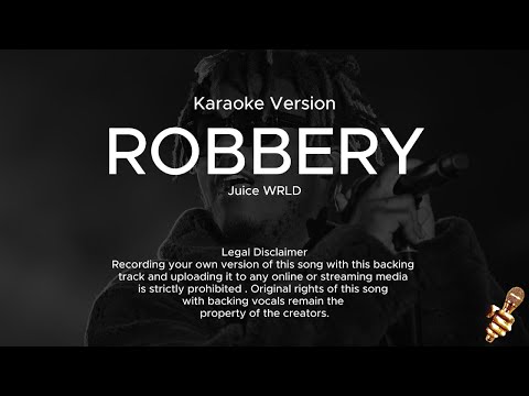 Juice WRLD - Robbery (Karaoke Version)