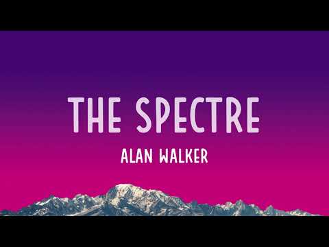 Alan Walker - The Spectre (Lyrics)