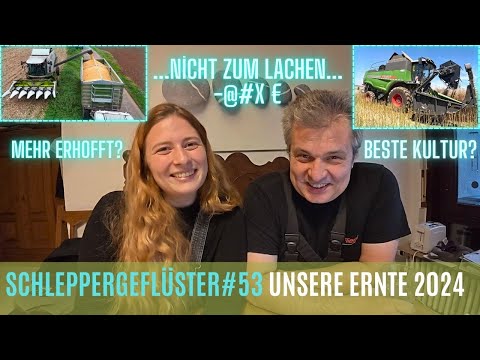 Schleppergeflüster#53 Wie war die Ernte 2024?🌽🌾