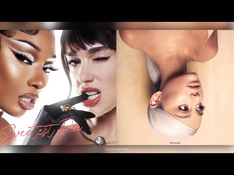 Sweetest Sweetener | Ariana Grande/Megan Thee Stallion/Dua Lipa (Mashup)