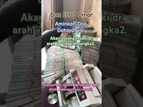 Doa 1000 Dinar #doamustajab #jalurlangit #doaseribudinar #yukberdoa #allohuakbar #rezeqi