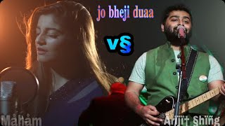 jo bheji Duaa (Arijit Singh vs Maham waqar) 2021.