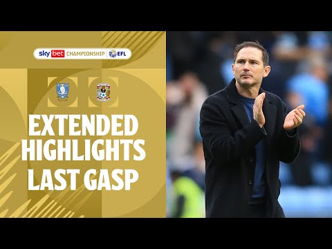 LAST GASP! | Sheffield Wednesday v Coventry City extended highlights