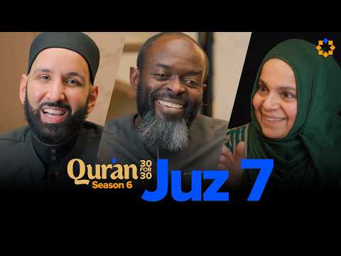 Between Justice and Mercy | Juz 7 Qur’an 30 for 30 S6 | Ustadha Roohi Tahir