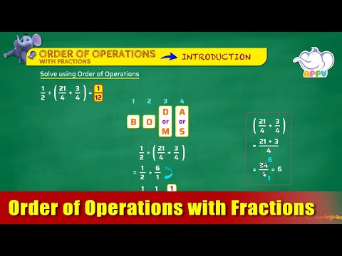 G6 - Module 11 - Intro - Order of Operations with Fractions | Appu Series | Grade 6 Math Learning