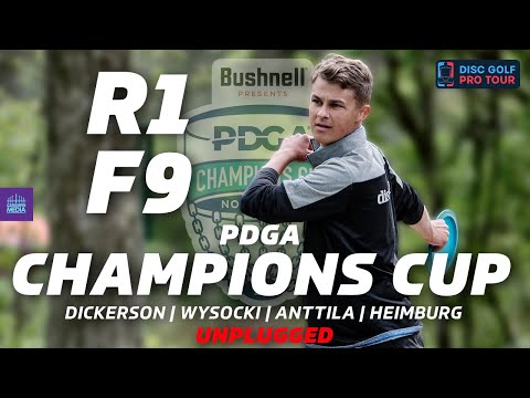 2024 PDGA Champions Cup | R1F9 FEATURE | Dickerson, Wysocki, Anttila, Heimburg | UNPLUGGED