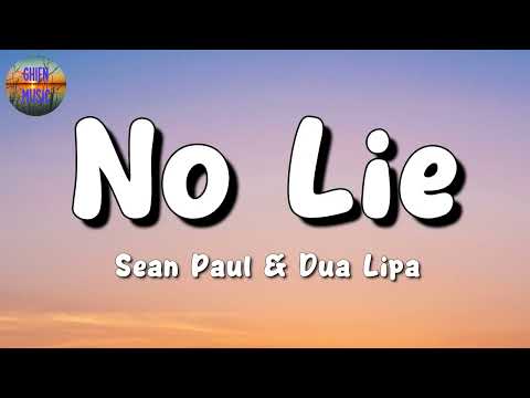 🎵 Sean Paul, Dua Lipa - No Lie || Sia, David Guetta, Harry Styles (Mix Lyrics)