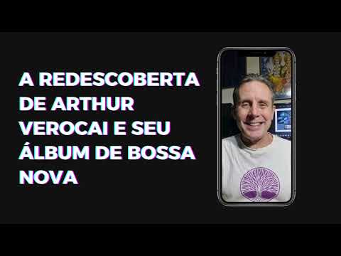 Arthur Verocai lança álbum raro de Bossa Nova