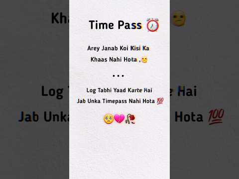 Time Pass ⏰️ | Sad Shayari 😔 | Time pass Shayari | Heartbroken Shayari | love failure Shayari