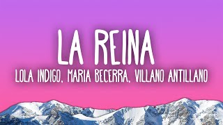 Lola Indigo, Maria Becerra, Villano Antillano - LA REINA (REMIX)