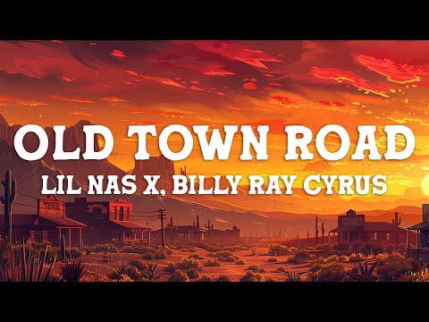 Lil Nas X - Old Town Road (Lyrics) ft. Billy Ray Cyrus