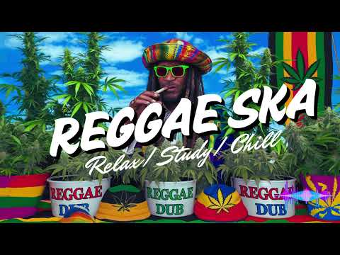 The Best Reggae & Ska Vibes of 2025! 🎷🔥 | Relaxing / Study/ Chill