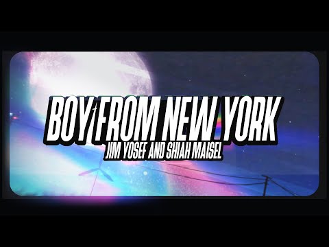 Jim Yosef & Shiah Maisel  - Boy From New York