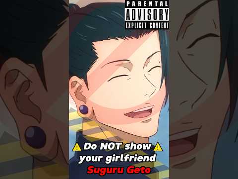 DO NOT SHOW YOUR GIRLFRIEND SUGURU GETO #jujustukaisen #anime #animeshorts