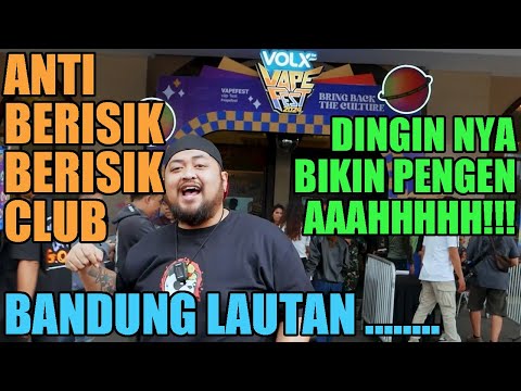 VAPEFEST BANDUNG 2024 | BANDUNG LAUTAN ASMARA