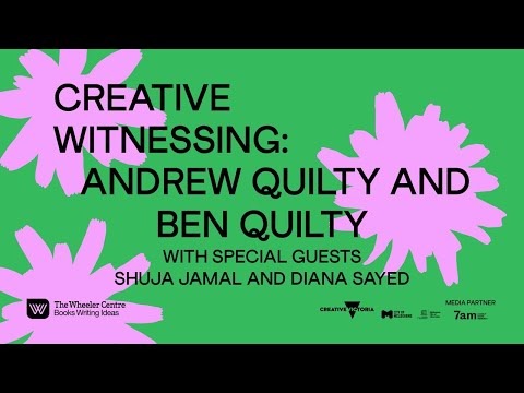 Creative Witnessing: Andrew Quilty and Ben Quilty