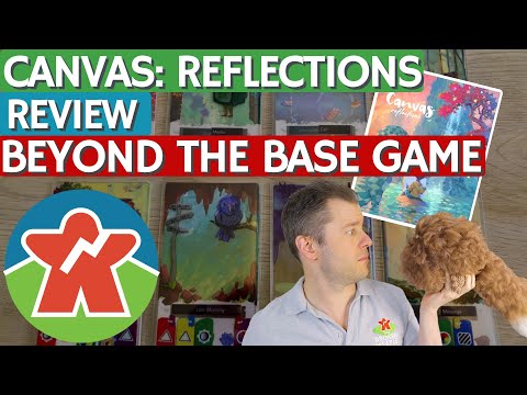 Canvas Reflections Review - Beyond The Base Game