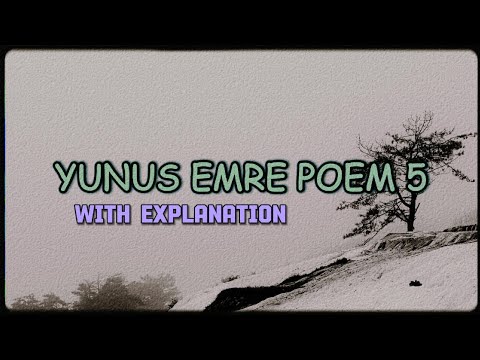 Yunus Emre Poetry 5 | A Message of Love and Spirituality | AB Khaliq