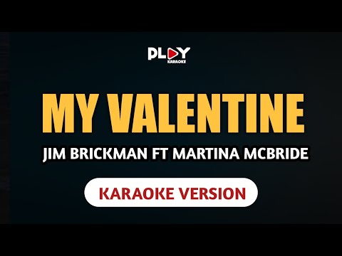 Jim Brickman Ft Martina McBride - Valentine (Karaoke Version)