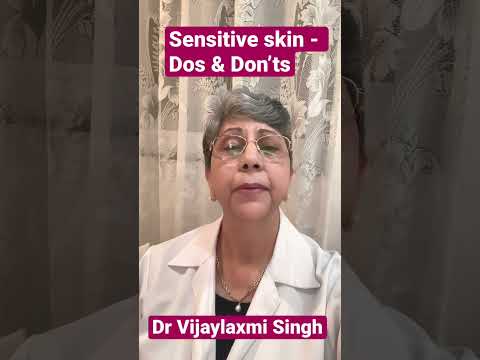 Sensitive Skin के लिये क्या करें क्या नहीं करें