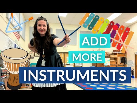 Easy Ways to ADD MORE INSTRUMENTS to Your Elementary Music Lessons