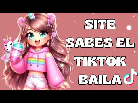 SITE SABES EL TIKTOK BAILA - 2024