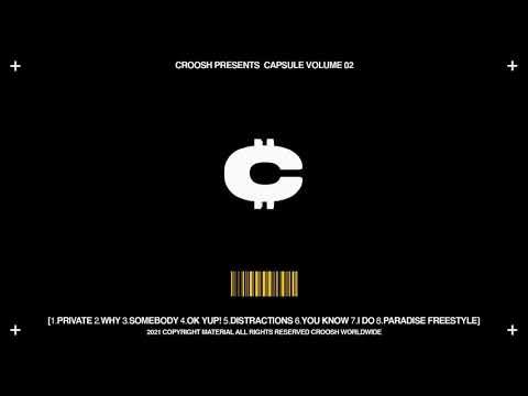 Croosh - Private (Official Audio)