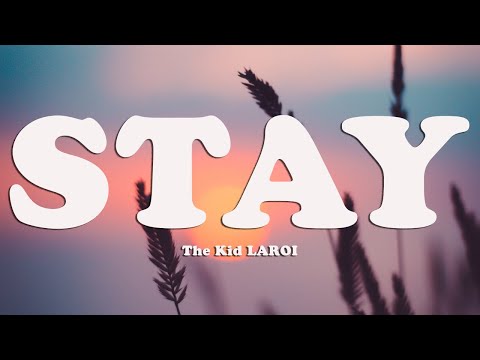 The Kid LAROI, Justin Bieber - Stay (Lyrics)