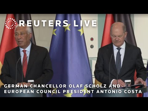 LIVE: German Chancellor Scholz and European Council President Costa speak to reporters