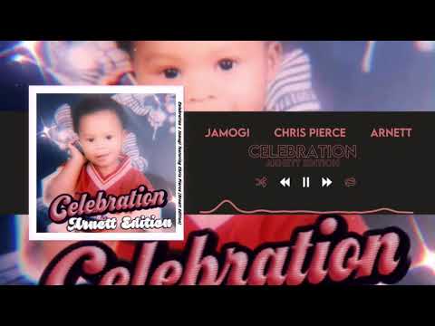 Jamogi feat. Chris Pierce - Celebration (Arnett Edition)(New Orleans Bounce Remix)