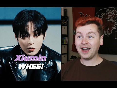 REFRESHED ME (시우민 (XIUMIN) 'WHEE!' MV Reaction)