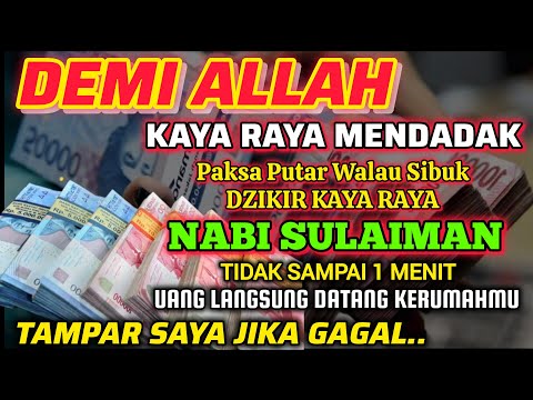 🔴ALHAMDULILLAH🤲 BARU PUTAR SEBENTAR UANG BENAR2 DATANG SENDIRI KE RUMAH, DOA KEKAYAAN NABI SULAIMAN