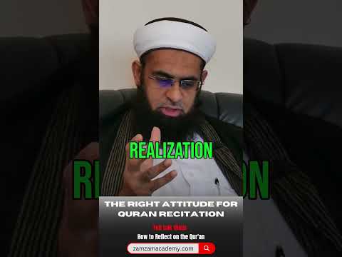 The Right Attitude for Quran Recitation | Dr. Mufti Abdur-Rahman ibn Yusuf Mangera