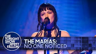 The Marías: No One Noticed | The Tonight Show Starring Jimmy Fallon