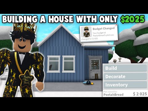 BUILDING a BLOXBURG HOUSE with ONLY $2025... i'm in pain