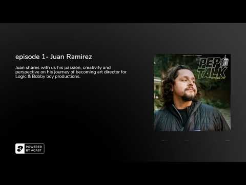 episode 1- Juan Ramirez