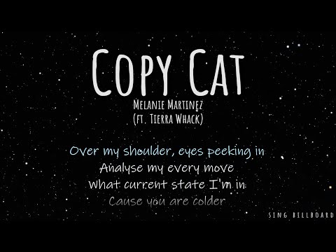 Melanie Martinez - Copy Cat (feat. Tierra Whack) (Realtime Lyrics)