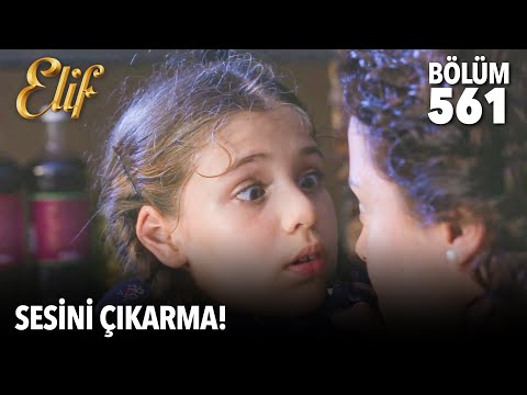 Ses yapma sakın! | Elif 561. Bölüm