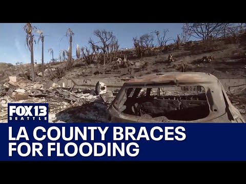 LA County bracing for flooding, landslides | FOX 13 Seattle