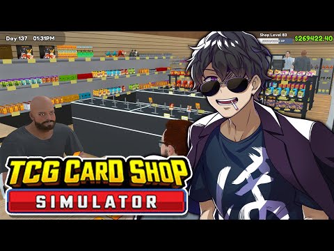 ついにアプデきたじゃないか！ 32日目【TCG Card Shop Simulator】