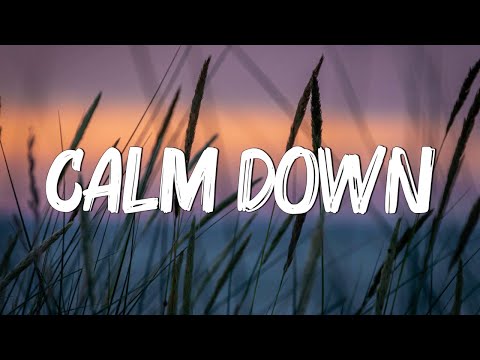 Calm Down - Rema, Selena Gomez (Lyrics) | Cupid, FIFTY FIFTY, Coldplay...(MixLyrics)