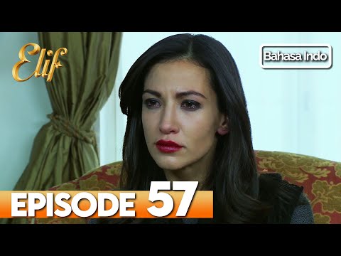 Elif Episode 57 | Indonesian Dubbed