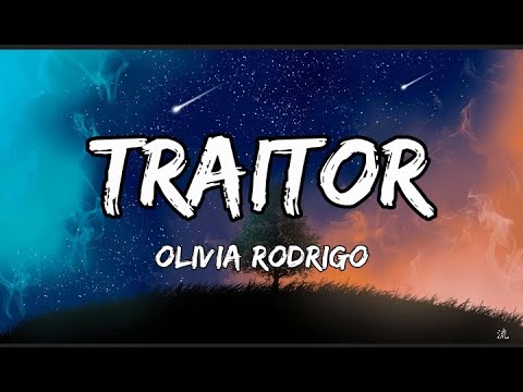 Olivia Rodrigo - Traitor (Lyrics)