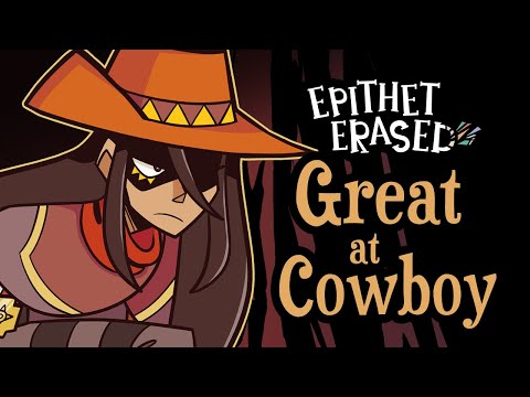 Epithet Erased - "Great at Cowboy" [Official Extended Version]