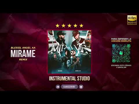 BLESSD ❌ ANUEL AA | MIRAME REMIX 🎶 INSTRUMENTAL STUDIO (Filtrar IA)